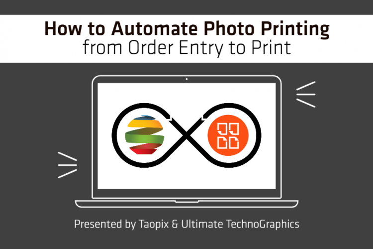 Automate Photo Printing Taopix & Ultimate webinar