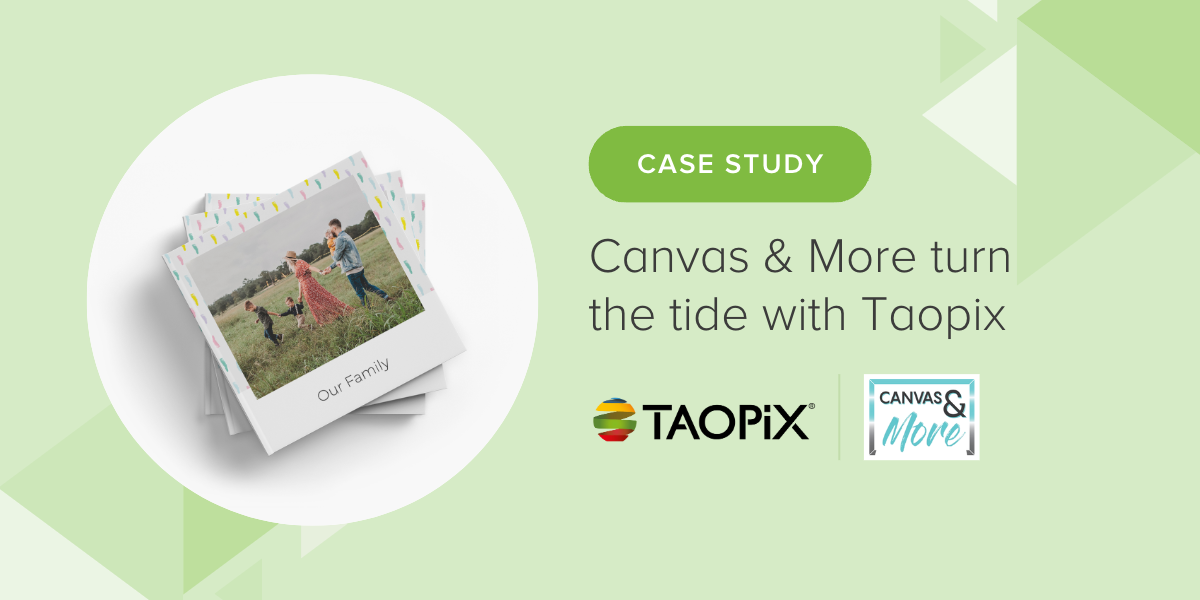 Case Study: Canvas & More turn the tide with Taopix