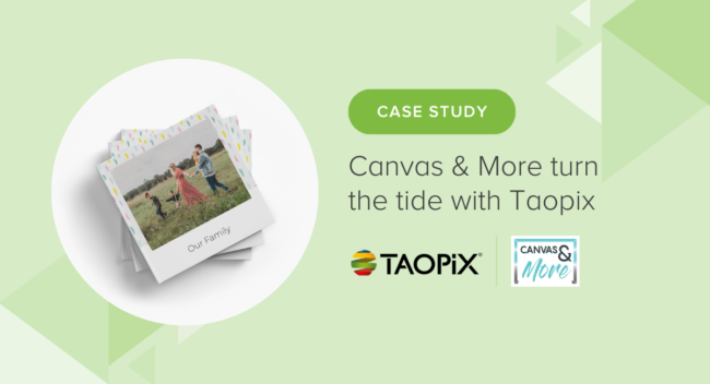 Case Study: Canvas & More turn the tide with Taopix
