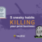 sneaky bad habits which will be impacting your print business